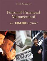 Personal Financial Management: From College to Career 1256335452 Book Cover