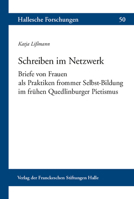 Schreiben Im Netzwerk: Briefe Von Frauen ALS Praktiken Frommer Selbstbildung Im Fruhen Quedlinburger Pietismus 3447110791 Book Cover