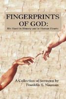 FINGERPRINTS OF GOD: His Hand in History and in Human Hearts:  A Collection of Sermons by 1434333841 Book Cover