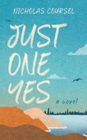 Just One Yes B09PMHYV3G Book Cover