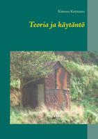 Teoria ja käytäntö (Finnish Edition) 9523186442 Book Cover