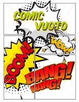 Comic vuoto: scrivere storie creare i tuoi fumetti con una varietà di modelli per bambini e adulti di tutte le età (Italian Edition) B0858TY669 Book Cover