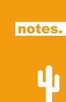 Notes.: by Cactus. Unique Ruled Notebook, Notepad, Journal - 160 pages. NEW ORANGE 1712317210 Book Cover