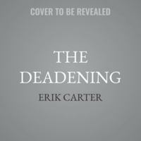 The Deadening B0H5G25V22 Book Cover