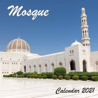 Mosque Calendar 2021: Mosque 2021 Mini Wall Calendar 16 Months B08SZ3XXHS Book Cover