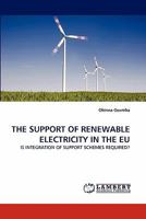 The Support of Renewable Electricity in the Eu 3843372772 Book Cover