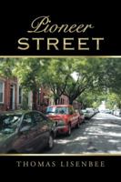 Pioneer Street 1546242325 Book Cover