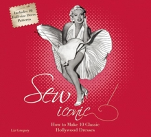 Sew Iconic 1607104423 Book Cover