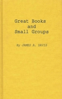 Great Books and Small Groups: 0837197422 Book Cover