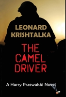The Camel Driver 1941237320 Book Cover