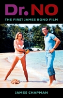 Dr. No: The First James Bond Film 0231204930 Book Cover