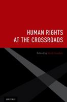 Human Rights at the Crossroads 0199376417 Book Cover