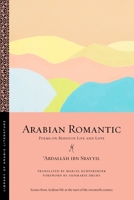 Arabian Romantic: Poems on Bedouin Life and Love 1479804401 Book Cover