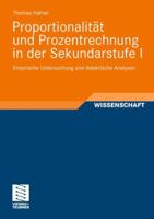 Proportionalitat Und Prozentrechnung in Der Sekundarstufe I: Empirische Untersuchung Und Didaktische Analysen 3834819263 Book Cover