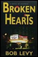 Broken Hearts: A Novel of Suspense 0865346437 Book Cover