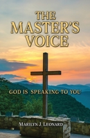 The Master’s Voice: God Is Speaking to You B0D2GXG22T Book Cover