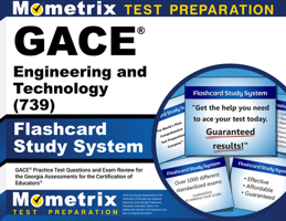 GACE Engineering and Technology (739) Flashcard Study System: GACE Practice Test Questions and Exam Review for the Georgia Assessments for the Certification of Educators 1516729676 Book Cover