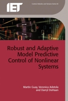 Robust and Adaptive Model Predictive Control of Nonlinear Systems 1849195528 Book Cover