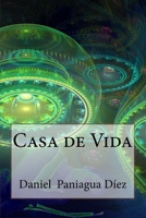 Casa de Vida 1537429426 Book Cover