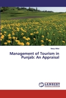 Management of Tourism in Punjab: An Appraisal 6202553278 Book Cover