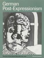 German Post-Expressionism: The Art of the Great Disorder, 1918-1924 0271017961 Book Cover