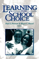 Learning from School Choice 0815770154 Book Cover
