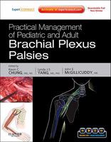 Practical Management of Pediatric and Adult Brachial Plexus Palsies E-Book 1437705758 Book Cover