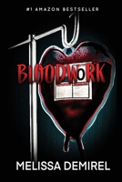 Bloodwork: A Dark Rom-Com 1685133754 Book Cover