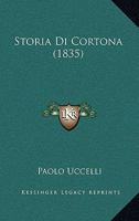 Storia Di Cortona (Classic Reprint) 1276974086 Book Cover