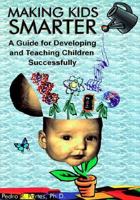 Making Kids Smarter 1884532284 Book Cover