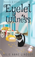 Eyelet Witness 1954878168 Book Cover