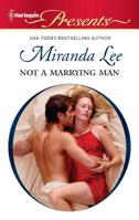 Not a Marrying Man 0373129890 Book Cover