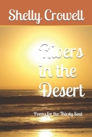 Rivers in the Desert: Poems for the Thirsty Soul 165145096X Book Cover