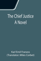 The Chief Justice; A Novel 9355117698 Book Cover