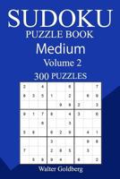 300 Medium Sudoku Puzzle Book - 2018 1981537309 Book Cover