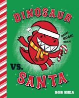 Dinosaur vs. Santa 1423168062 Book Cover