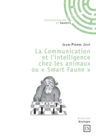 La Communication et l'intelligence chez les animaux ou «Smart Faune» (French Edition) 275390247X Book Cover