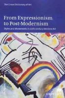 From Expressionism to Post-Modernism: Styles and Movements in 20Th-Century Western Art (Groveart) 0195169018 Book Cover