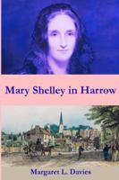 Mary Shelley in Harrow B0G33BZPSQ Book Cover