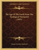 The Age of the Earth from the Geological Viewpoint 1120722241 Book Cover