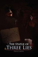 The Statue of Three Lies 1445214687 Book Cover