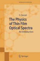 The Physics of Thin Film Optical Spectra: An Introduction 3642062121 Book Cover