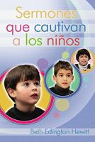Sermones que Cautivan a los Ninos 0311430309 Book Cover