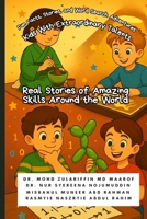 Kids With Extraordinary Talents – Real Stories of Amazing Skills Around the World B0G44NWFRX Book Cover