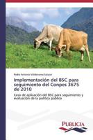 Implementación del BSC para seguimiento del Conpes 3675 de 2010 3639557808 Book Cover