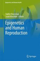 Epigenetics and Human Reproduction (Epigenetics and Human Health) 3642147720 Book Cover