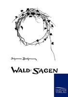 Wald-Sagen 3846001295 Book Cover