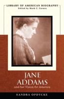 Jane Addams and Her Vision for America 0205598404 Book Cover