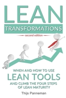 Lean Transformations: When and how to use lean tools and climb the four steps of lean maturity 1696198860 Book Cover