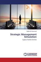 Strategic Management Simulation: Cyprus Turkish Airlines 3659594725 Book Cover